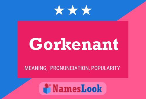 Gorkenant Naam Poster