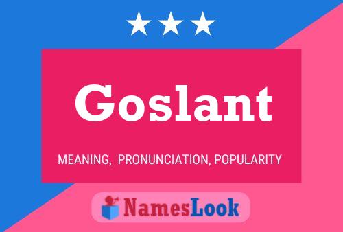 Goslant Naam Poster