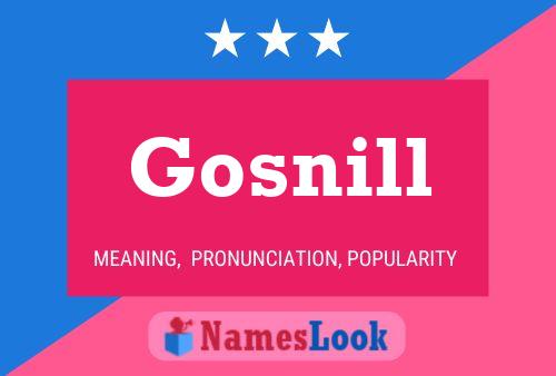 Gosnill Naam Poster