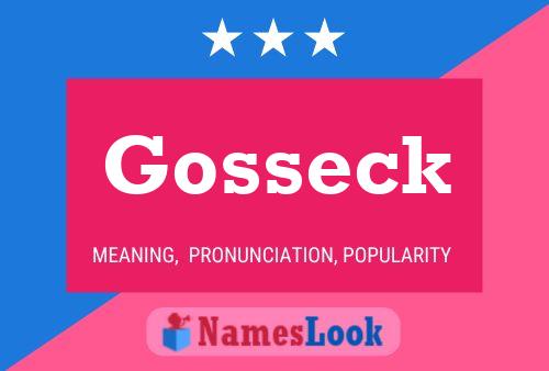 Gosseck Naam Poster