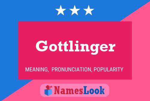 Gottlinger Naam Poster