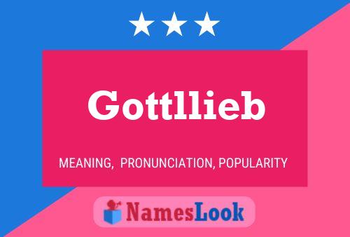 Gottllieb Naam Poster