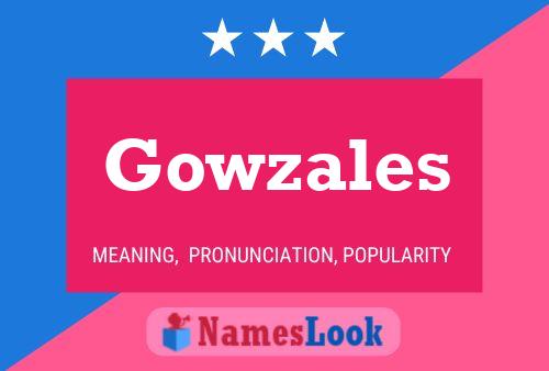 Gowzales Naam Poster