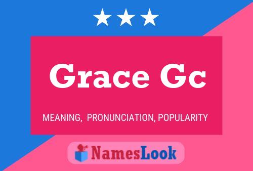 Grace Gc Naam Poster