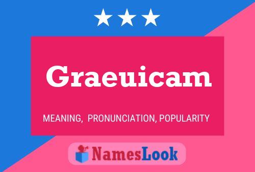 Graeuicam Naam Poster