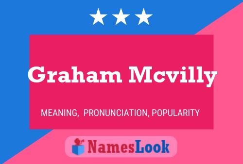 Graham Mcvilly Naam Poster