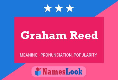 Graham Reed Naam Poster