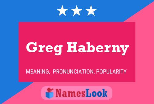 Greg Haberny Naam Poster