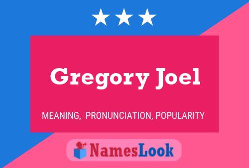 Gregory Joel Naam Poster