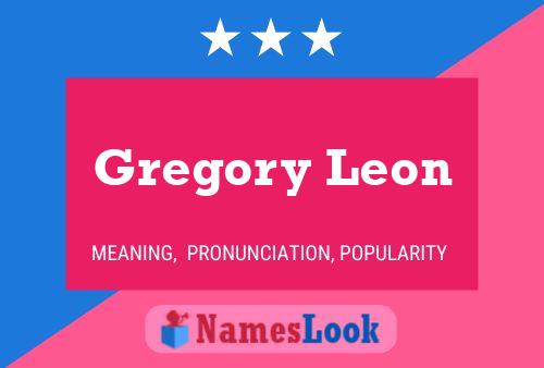 Gregory Leon Naam Poster