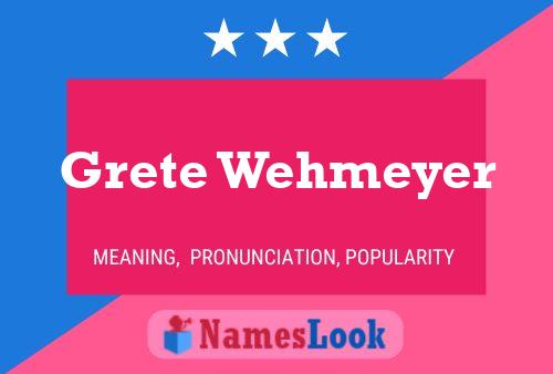 Grete Wehmeyer Naam Poster