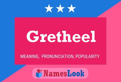 Gretheel Naam Poster