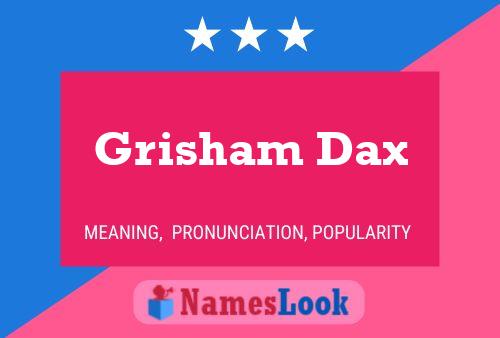 Grisham Dax Naam Poster