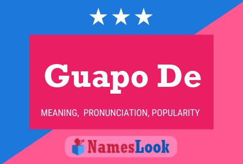 Guapo De Naam Poster