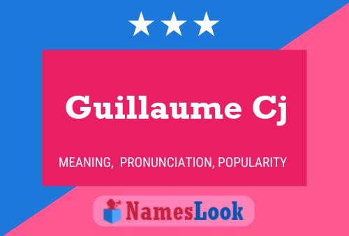 Guillaume Cj Naam Poster