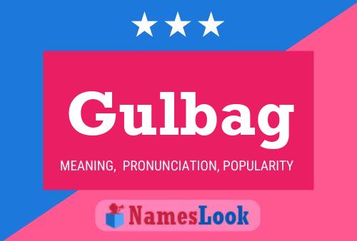 Gulbag Naam Poster