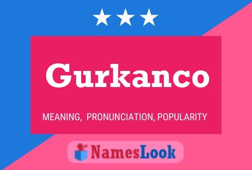 Gurkanco Naam Poster