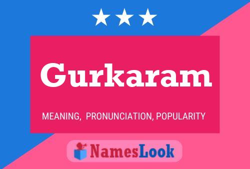 Gurkaram Naam Poster