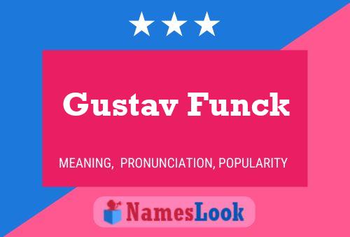 Gustav Funck Naam Poster