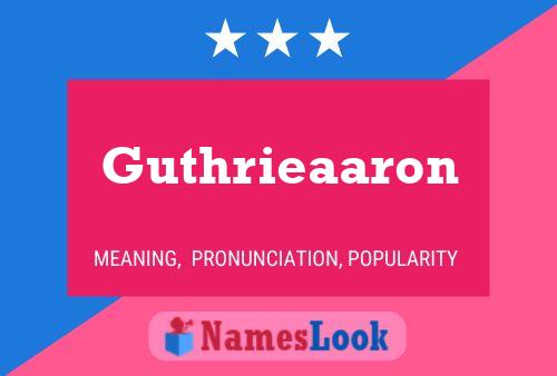 Guthrieaaron Naam Poster