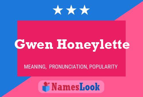 Gwen Honeylette Naam Poster