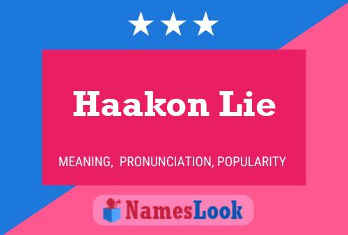 Haakon Lie Naam Poster