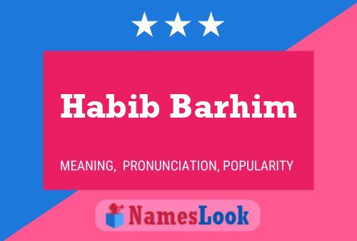 Habib Barhim Naam Poster