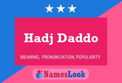 Hadj Daddo Naam Poster