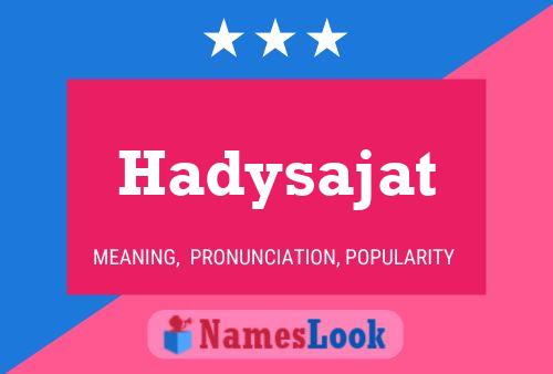 Hadysajat Naam Poster