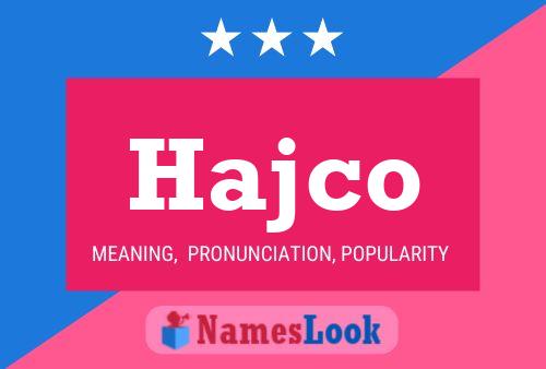 Hajco Naam Poster