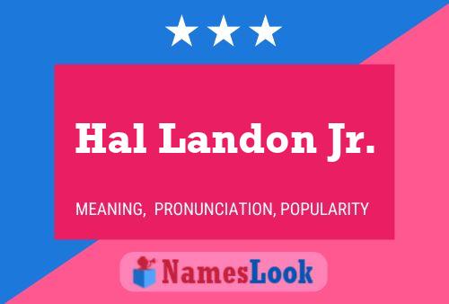 Hal Landon Jr. Naam Poster