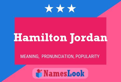 Hamilton Jordan Naam Poster