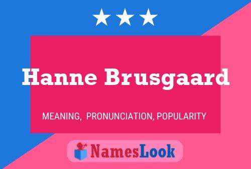 Hanne Brusgaard Naam Poster