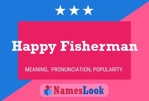 Happy Fisherman Naam Poster