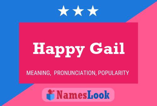 Happy Gail Naam Poster