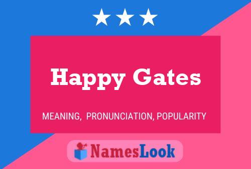 Happy Gates Naam Poster