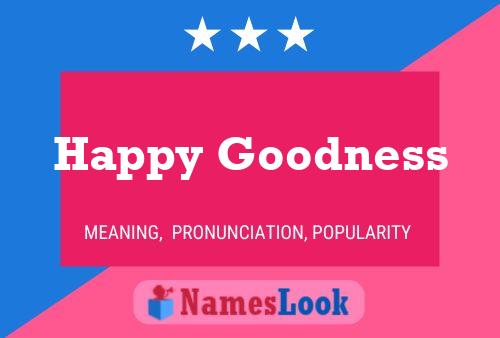 Happy Goodness Naam Poster