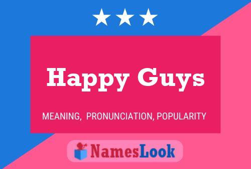 Happy Guys Naam Poster