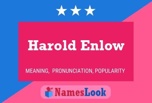 Harold Enlow Naam Poster