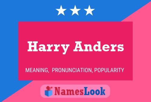 Harry Anders Naam Poster