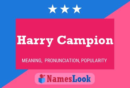 Harry Campion Naam Poster