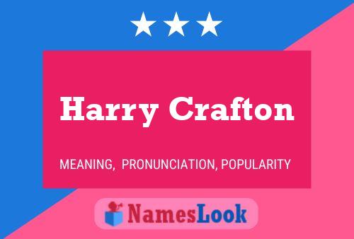 Harry Crafton Naam Poster