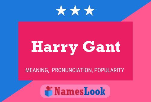 Harry Gant Naam Poster