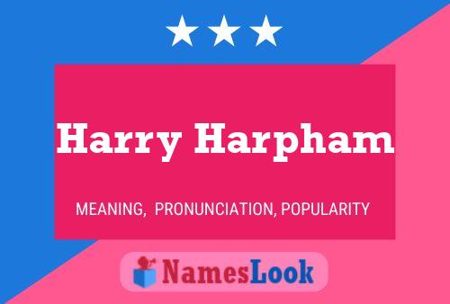 Harry Harpham Naam Poster