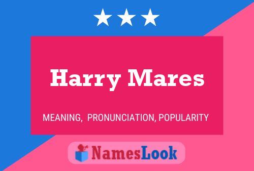 Harry Mares Naam Poster