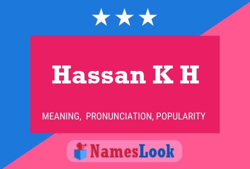 Hassan K H Naam Poster