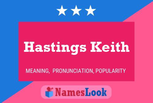 Hastings Keith Naam Poster