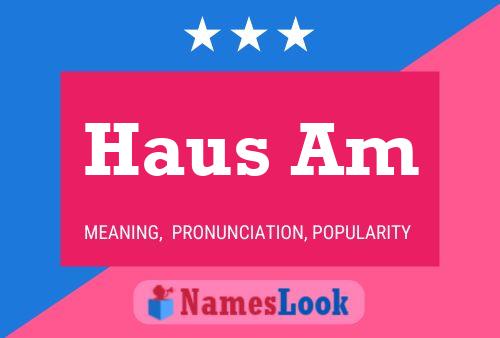 Haus Am Naam Poster