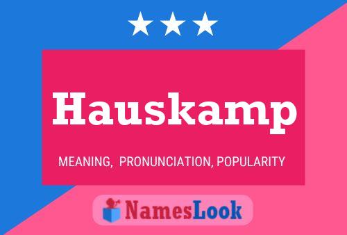 Hauskamp Naam Poster