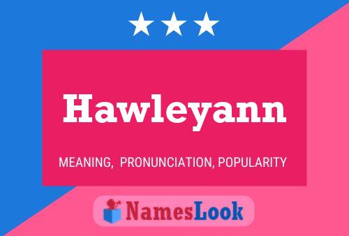 Hawleyann Naam Poster